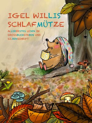 cover image of Igel Willis Schlafmütze
